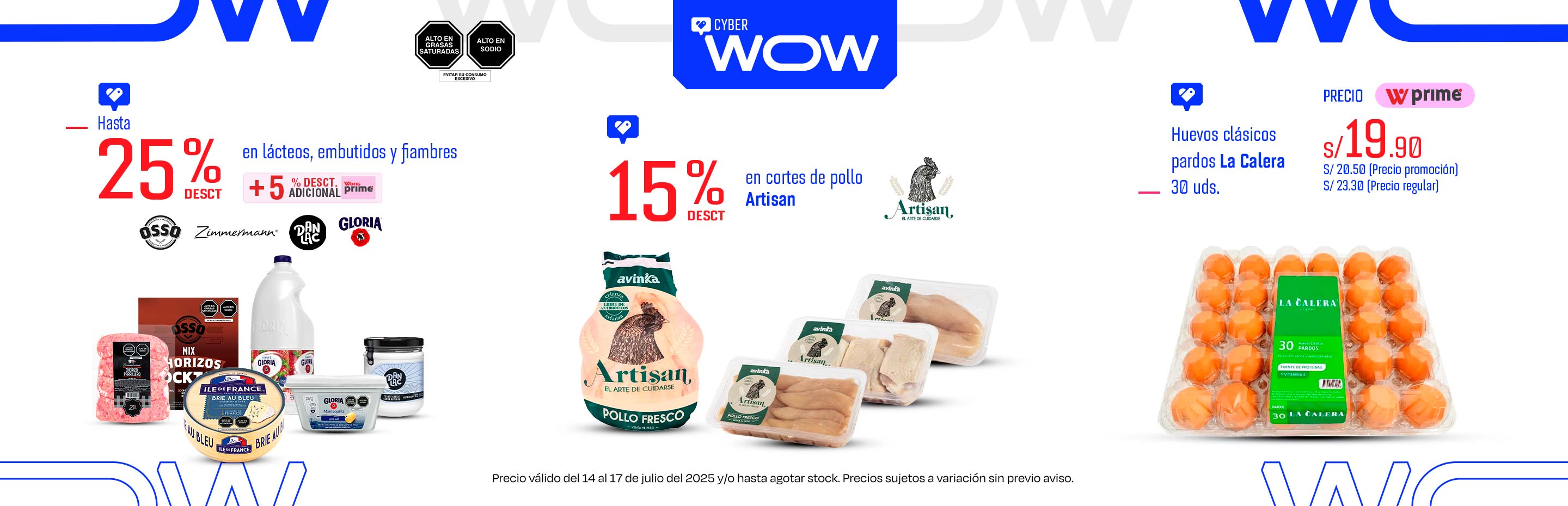HASTA 25% DE DSCT. + 5% PRIME en Lácteos, Embutidos y Fiambres