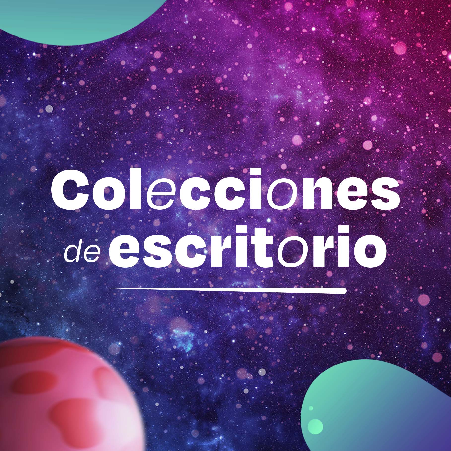 TODAS LAS COLECCIONES DE ESCRITORIO