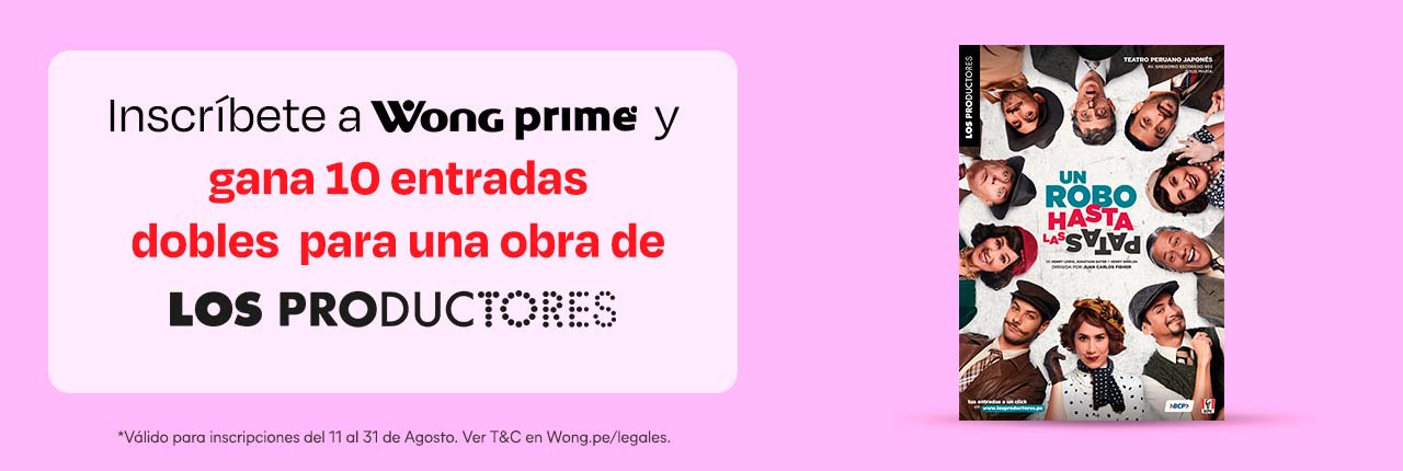 Inscríbete a wong prime y gana 10 entradas dobles para una obra de los productores