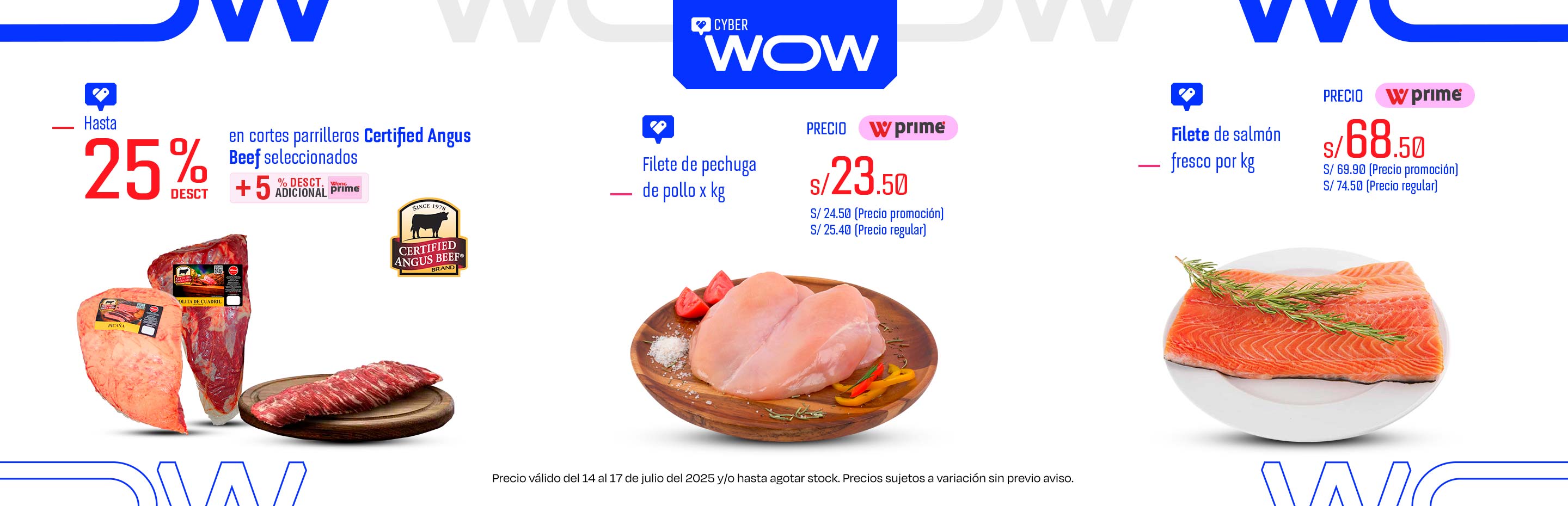 Hasta 25% de desct. En cortes parrilleros Certified Angus Beef seleccionados. + 5% adicional con Prime