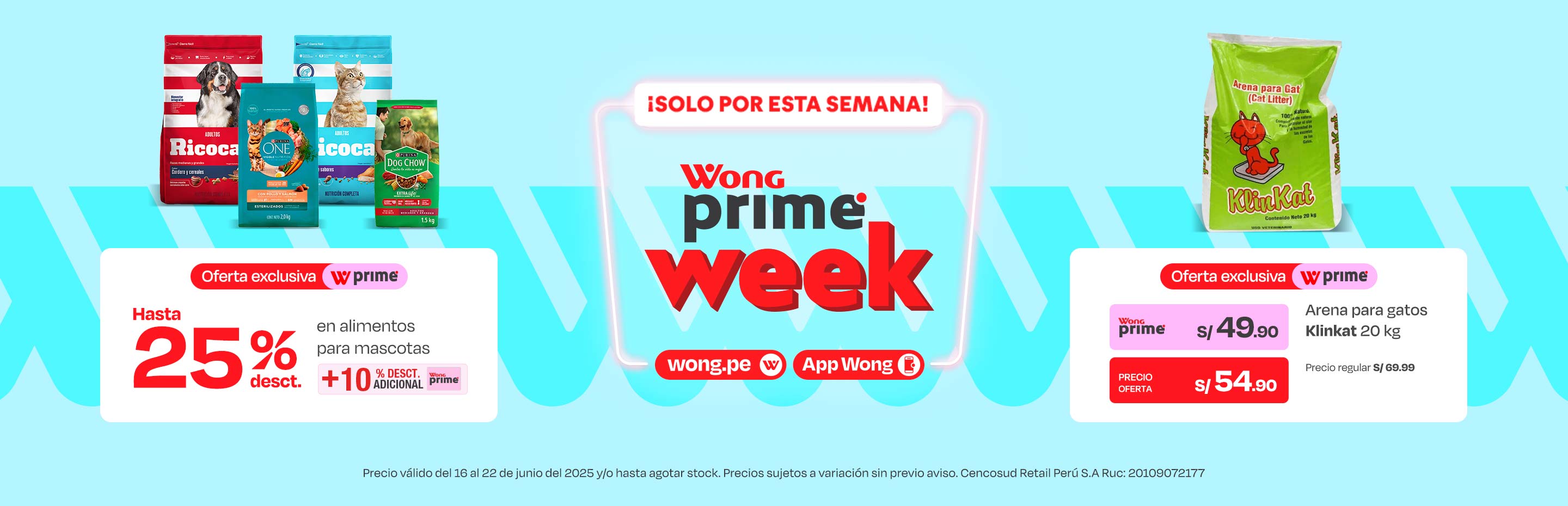 Hasta 25% de desct. en Alimentos para Mascotas + Hasta 10% de desct. adicional con Wong Prime